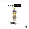 Kbm - Biggie