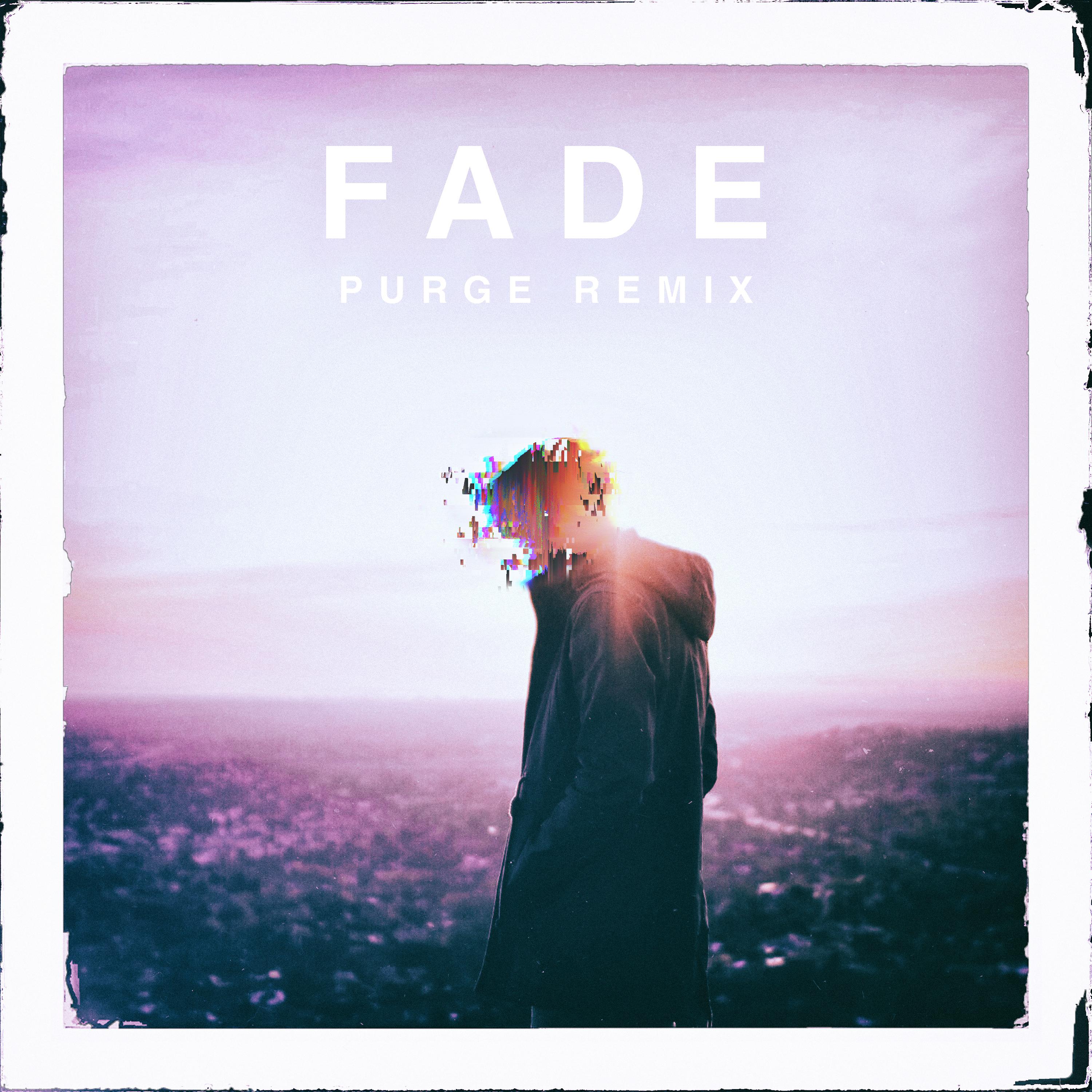 Fade (PURGE Remix)专辑