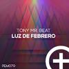 Tony Mr. Beat - Luz de Febrero