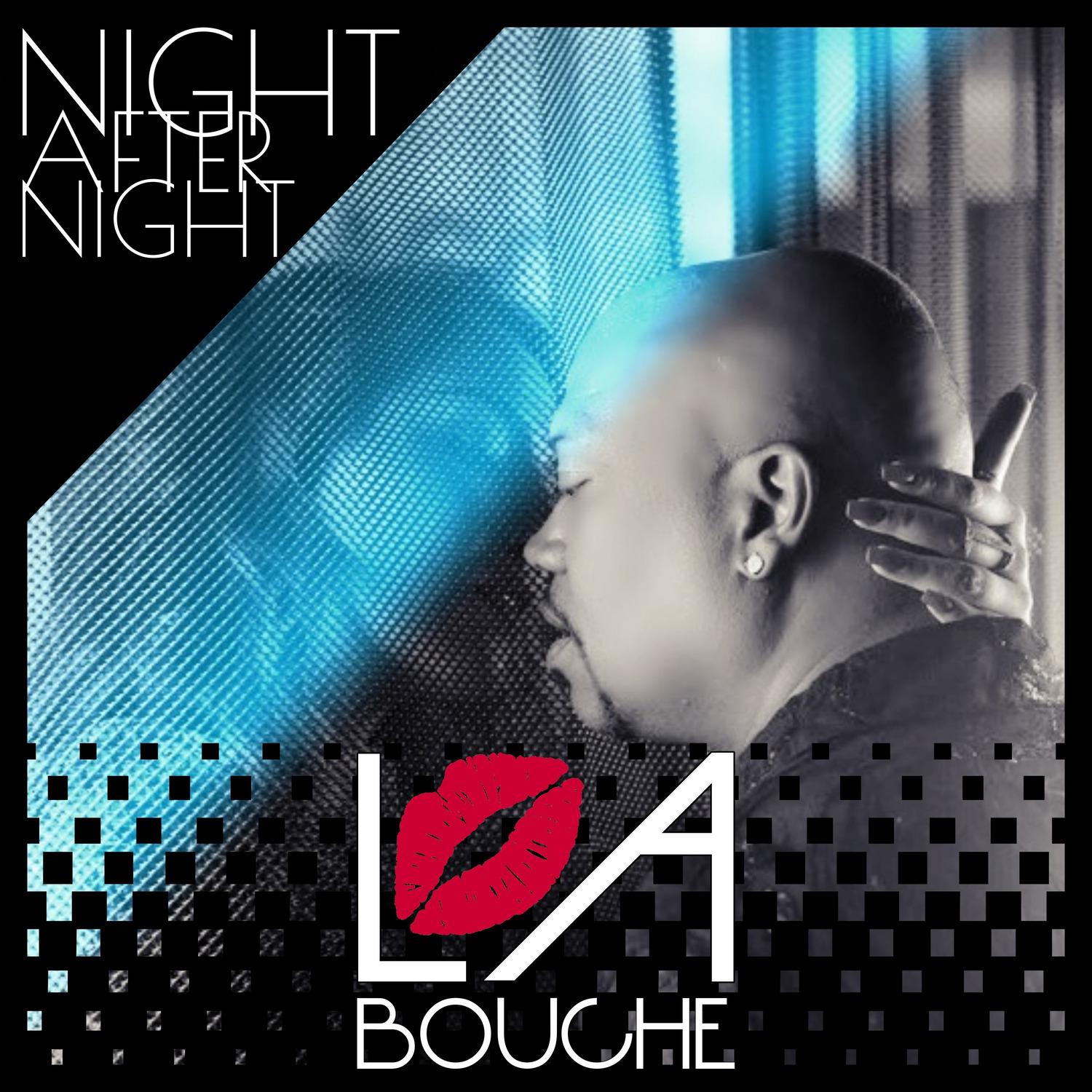 La Bouche - Night After Night (StoneBridge & Damien Hall Classic Mix)