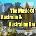 Music Of Australia & Australian Bar专辑