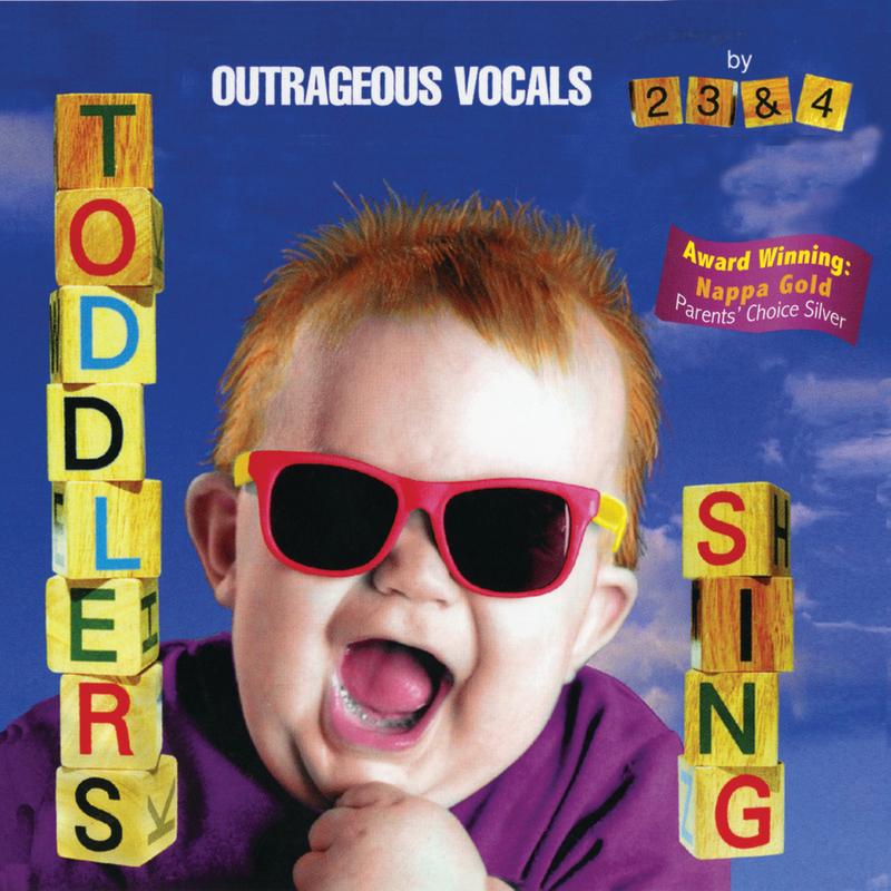 Toddlers Sing: Outrageous Vocals