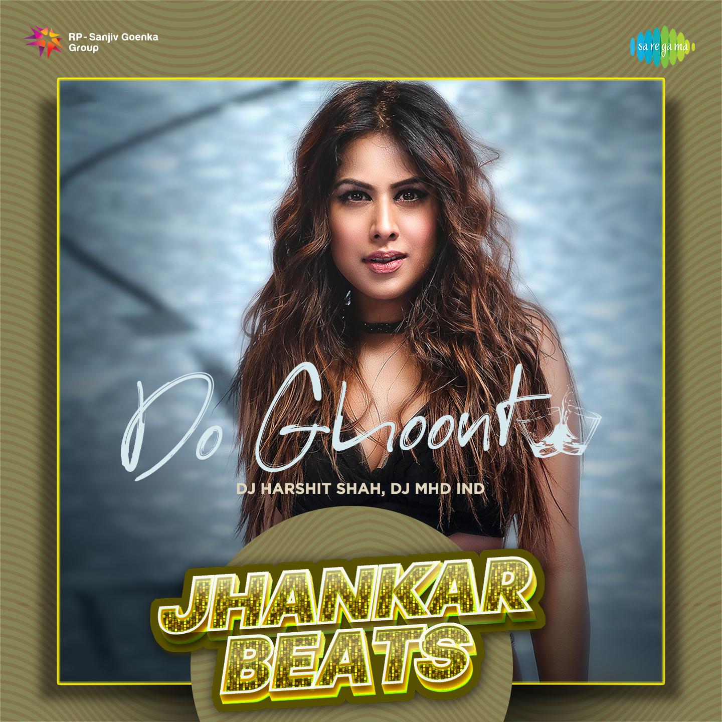 Shruti Rane - Do Ghoont - Jhankar Beats