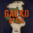 GAEKO ATTIC's 1st PIECE