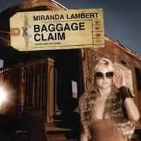 Baggage Claim - Miranda Lambert (PT karaoke) 带和声伴奏