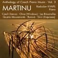 MARTINU, B.: Piano Music (Anthology of Czech Piano Music, Vol. 3) (Kvapil)