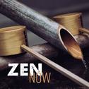 Zen Now – Meditation Music for Yoga