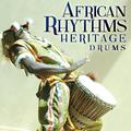 Heritage Drums. African Rhythms