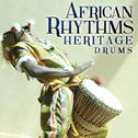 Heritage Drums. African Rhythms专辑