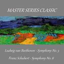 Master Series Classic - Symphony No. 5 - Symphony No. 8专辑