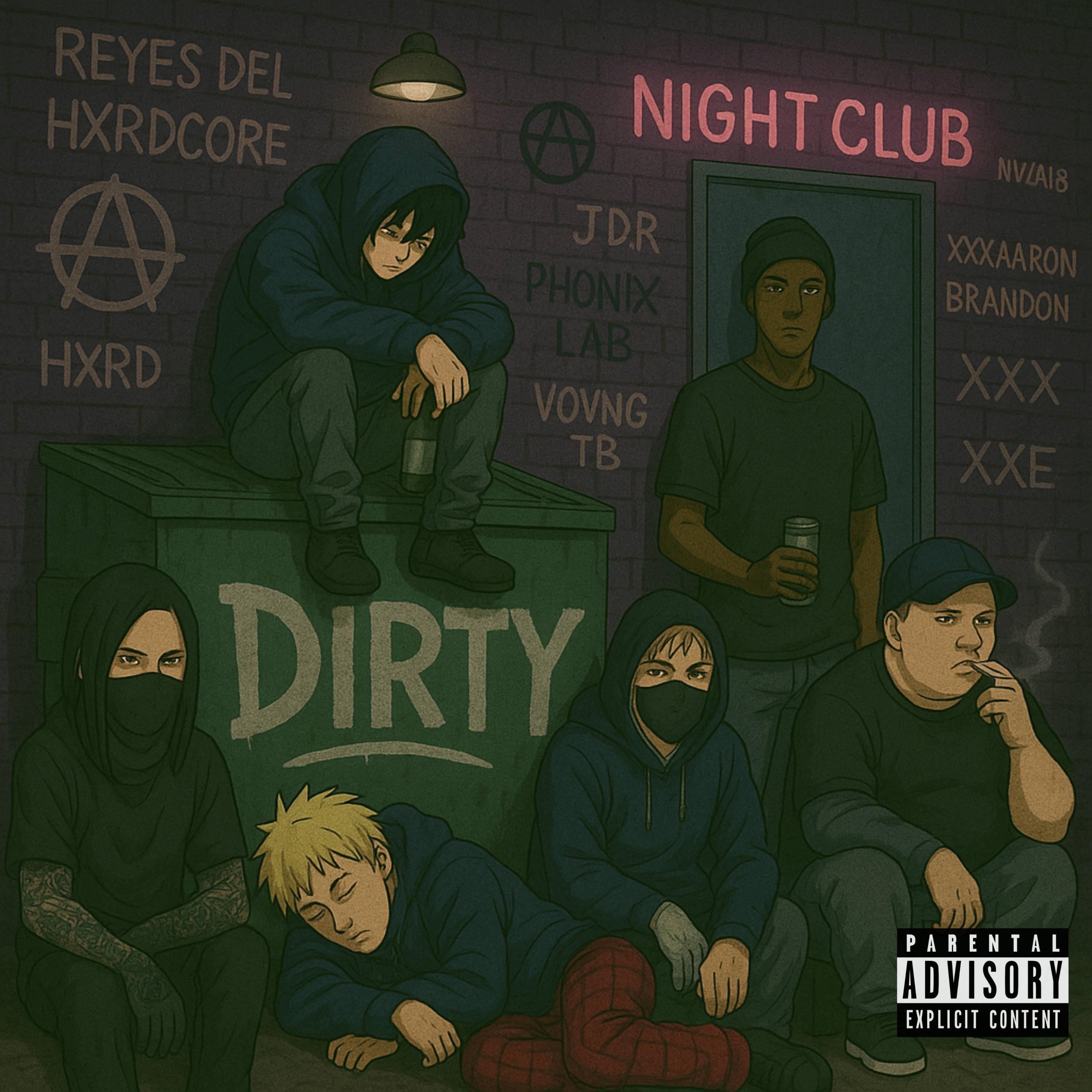 Dirty (feat. XXXAARONBRANDON, Phonix Lab, Yovng Tb & LPrz)