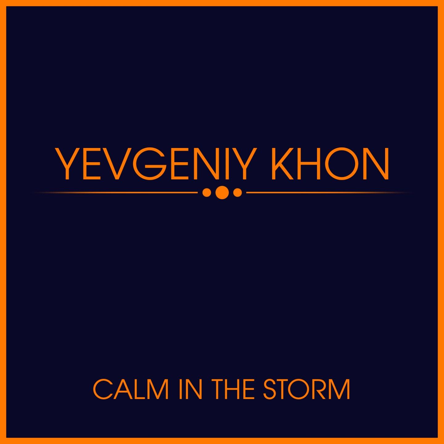 Calm in the Storm