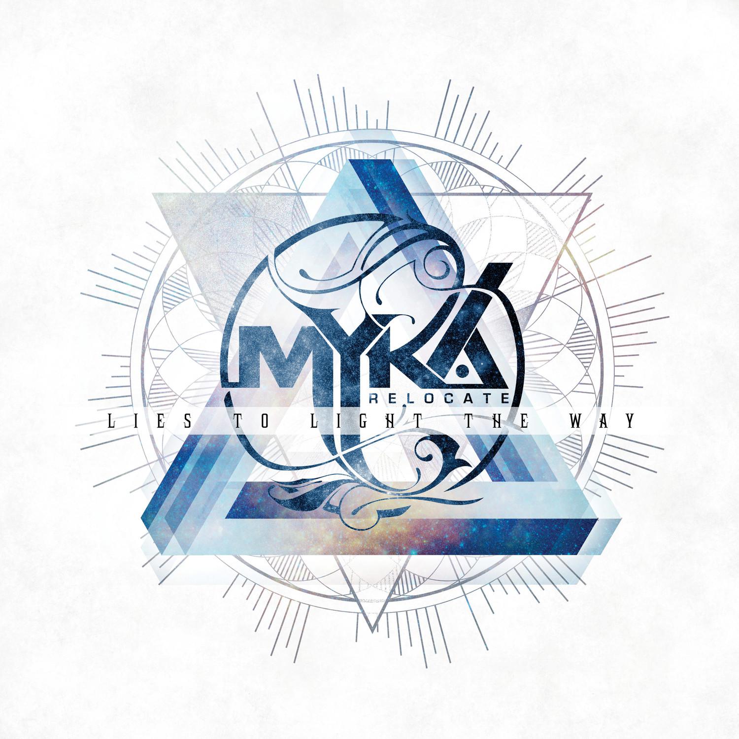 Myka, Relocate - The Inevitable