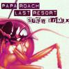 STVW - Papa Roach - Last Resort (STVW Remix)