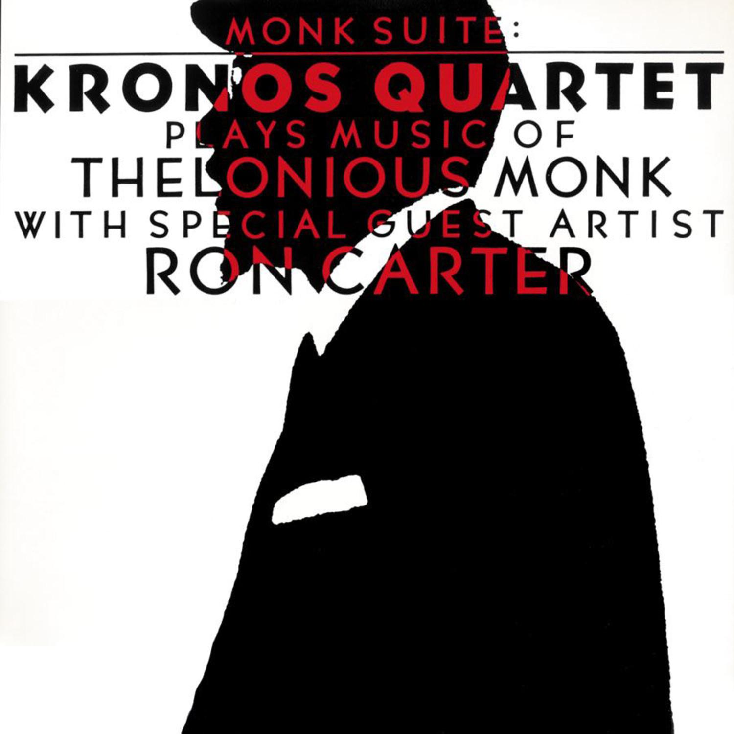 Monk Suite: Kronos Quartet Plays Music Of Thelonious Monk专辑
