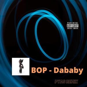 DaBaby-BOP On Broadway 伴奏 （升6半音）