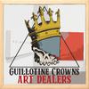 Guillotine Crowns - Art Dealers (Instrumental)