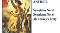 ANTHEIL: Symphonies Nos. 4 and 6 / McKonkey's Ferry专辑