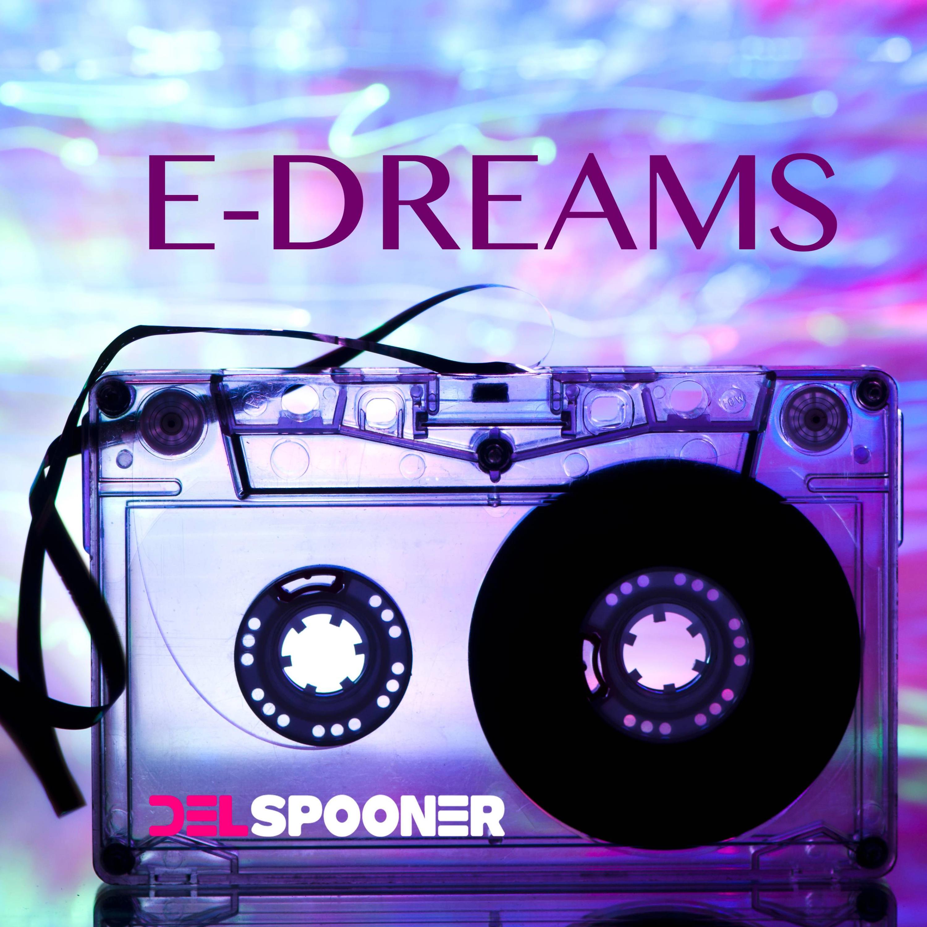 Del Spooner - E-Dreams