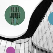 Hotel Lounge Jazz – Cocktail Music, Restaurant Jazz, Instrumental Jazz Music Ambient, Coffee Music, 