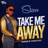 Starr - Take Me Away