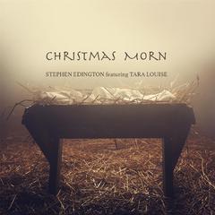 Christmas Morn (feat. Tara Louise)