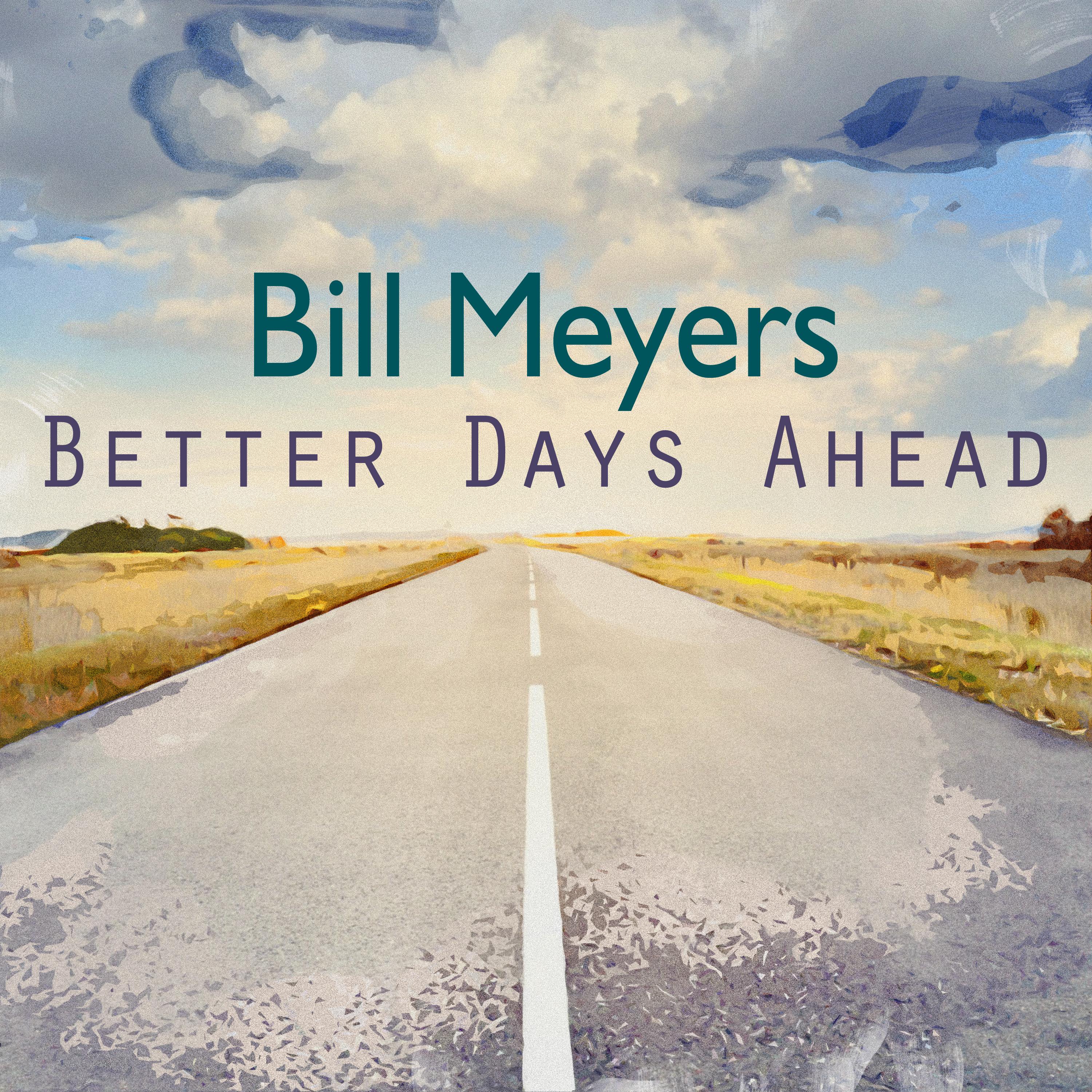 Better Days Ahead