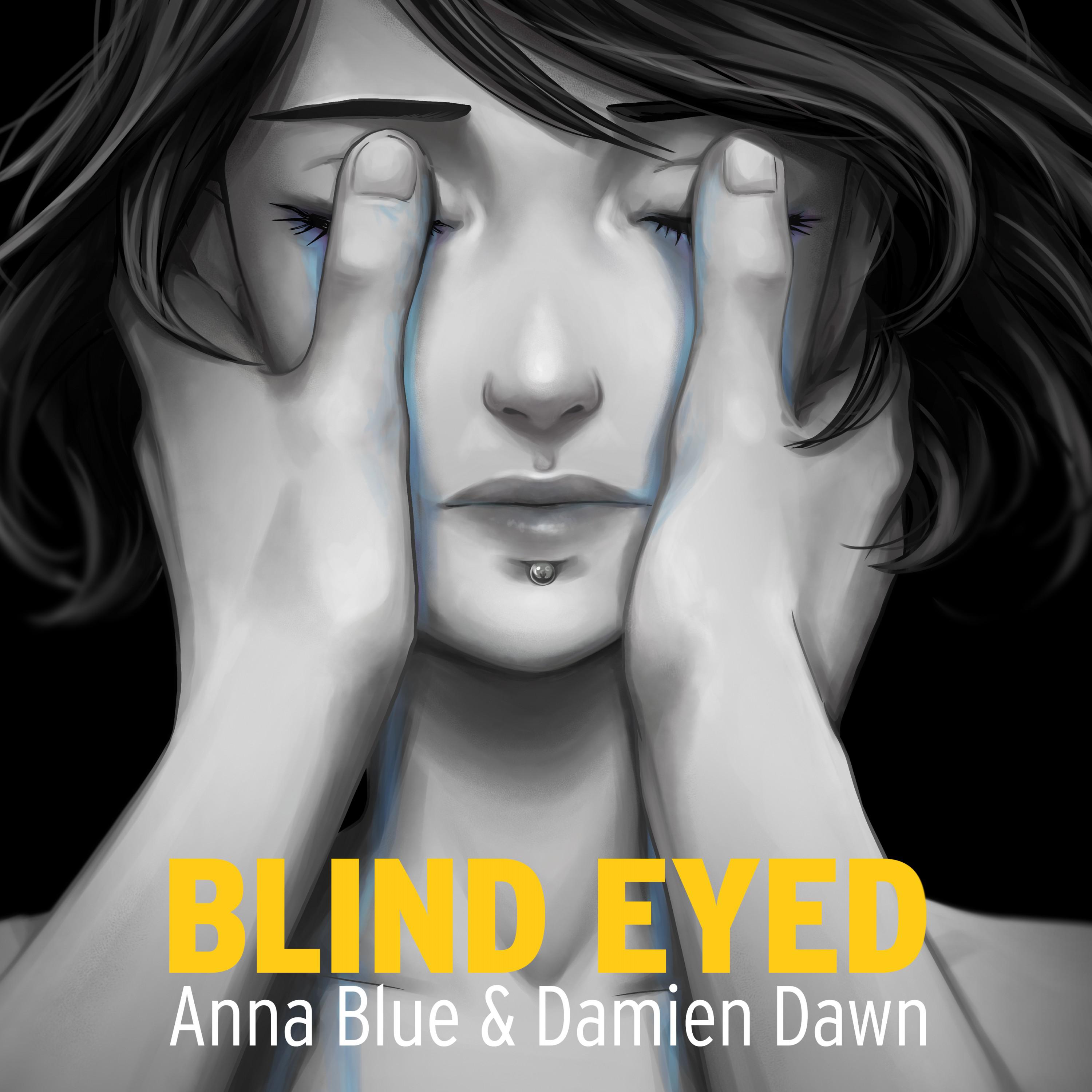 Anna blue - Blind Eyed