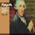 Haydn: Famous Classical Works, Vol. IX