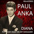 Diana / Put Your Head on My Shoulder (Remastered)