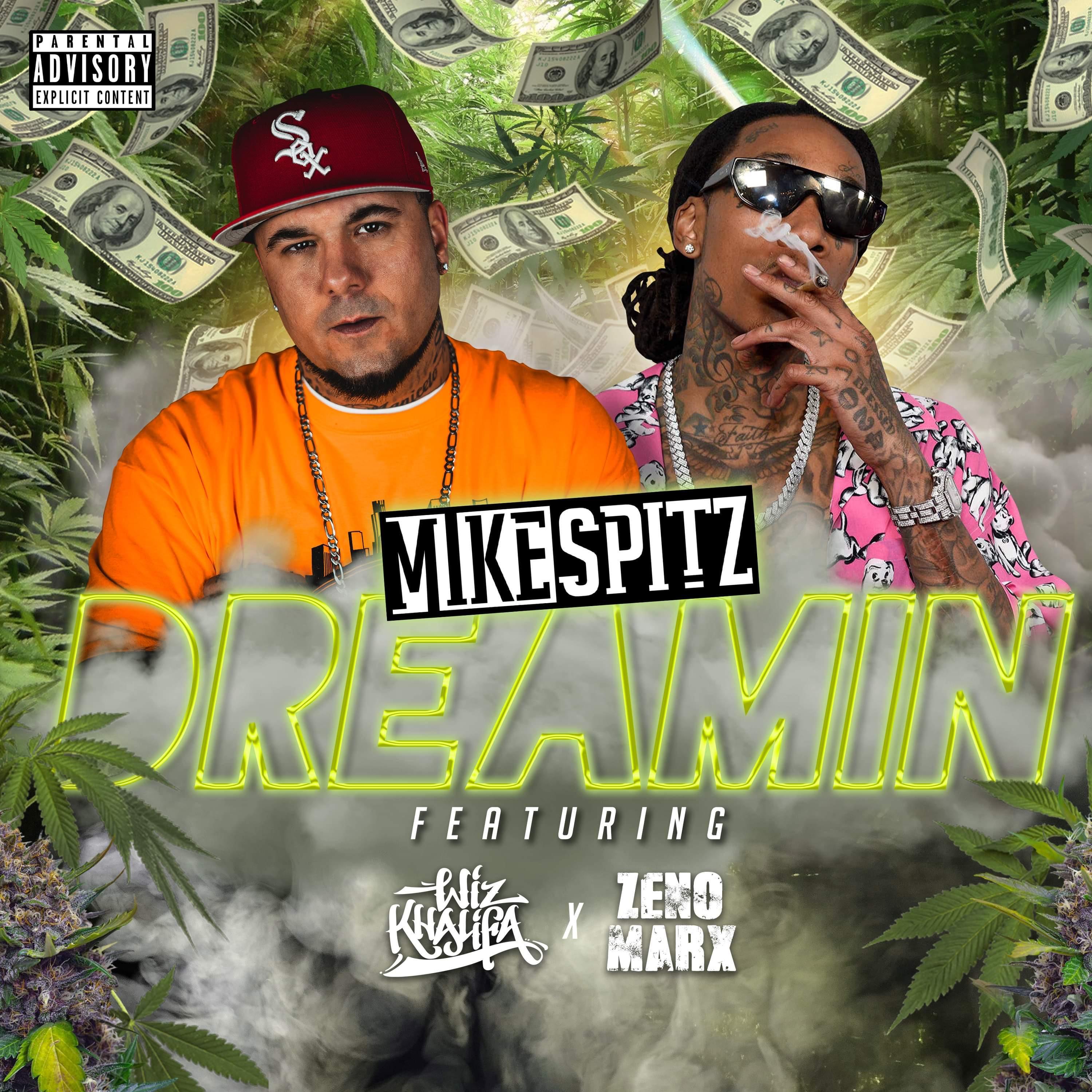DREAMIN (feat. Wiz Khalifa & Zeno Marx)