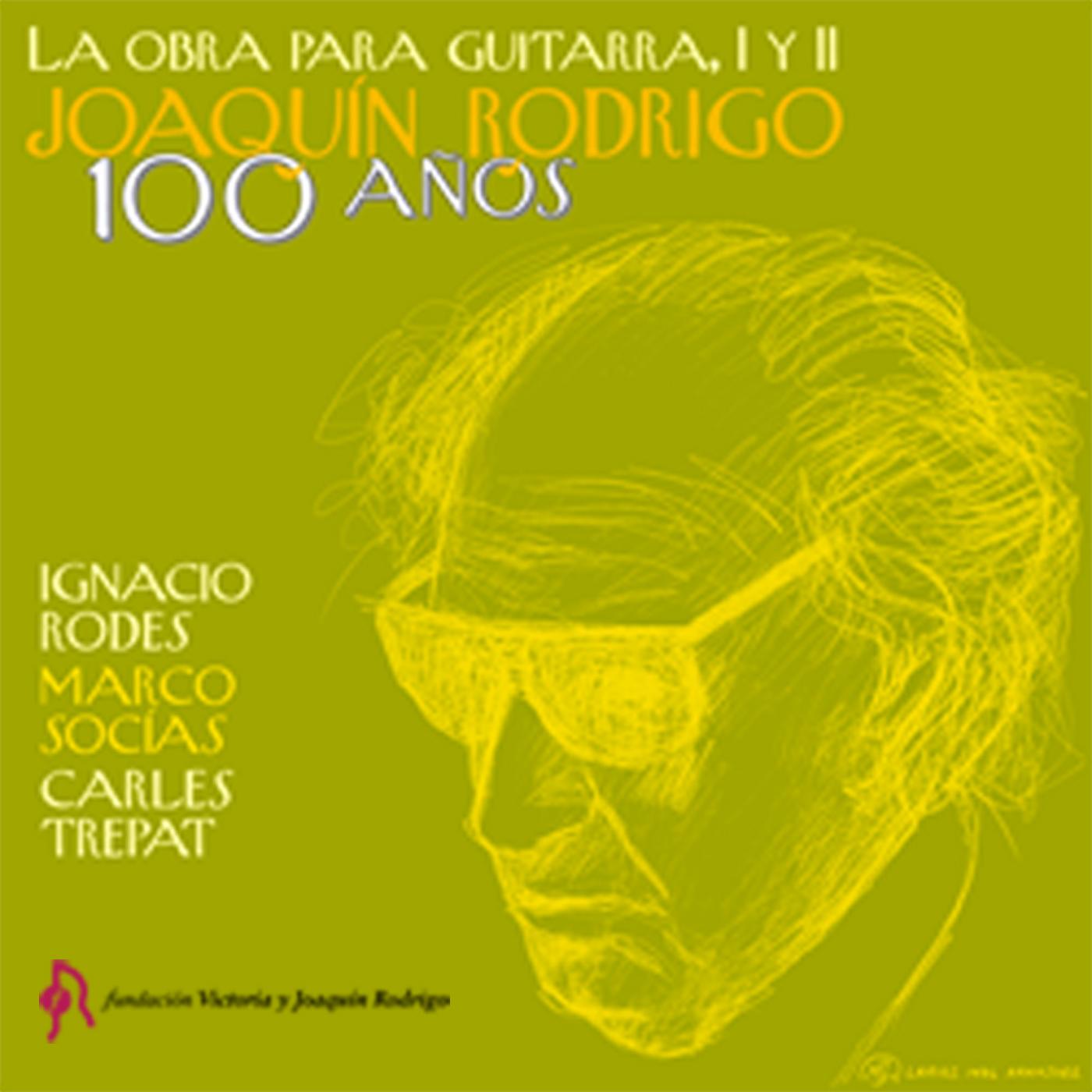 Joaquín Rodrigo. Obra para Guitarra II