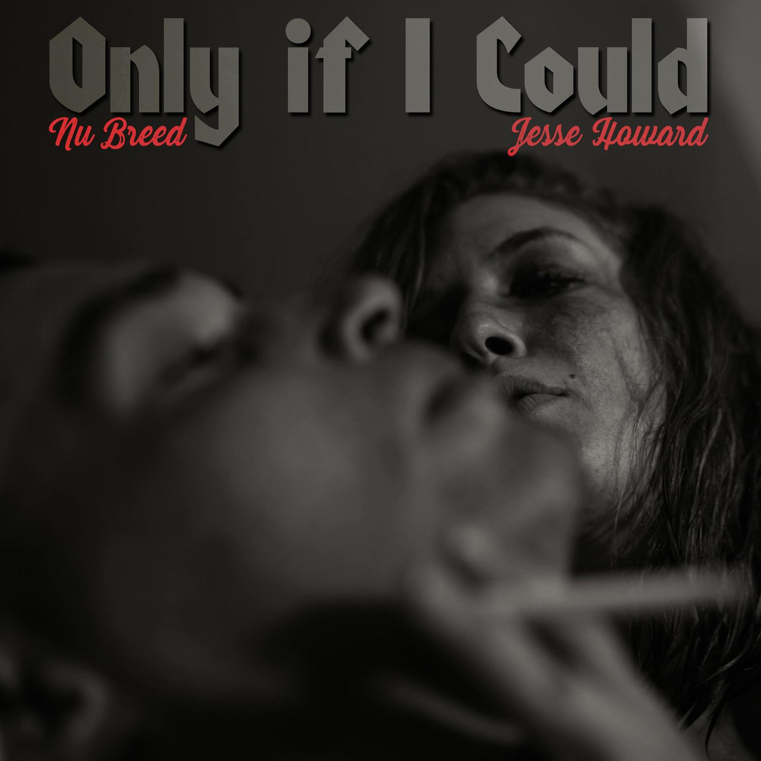 Only If I Could