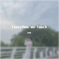 Cascada - Everytime We Touch （DJ 好听版纯伴奏