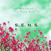 Natural (The Very Best Of S.E.N.S.)