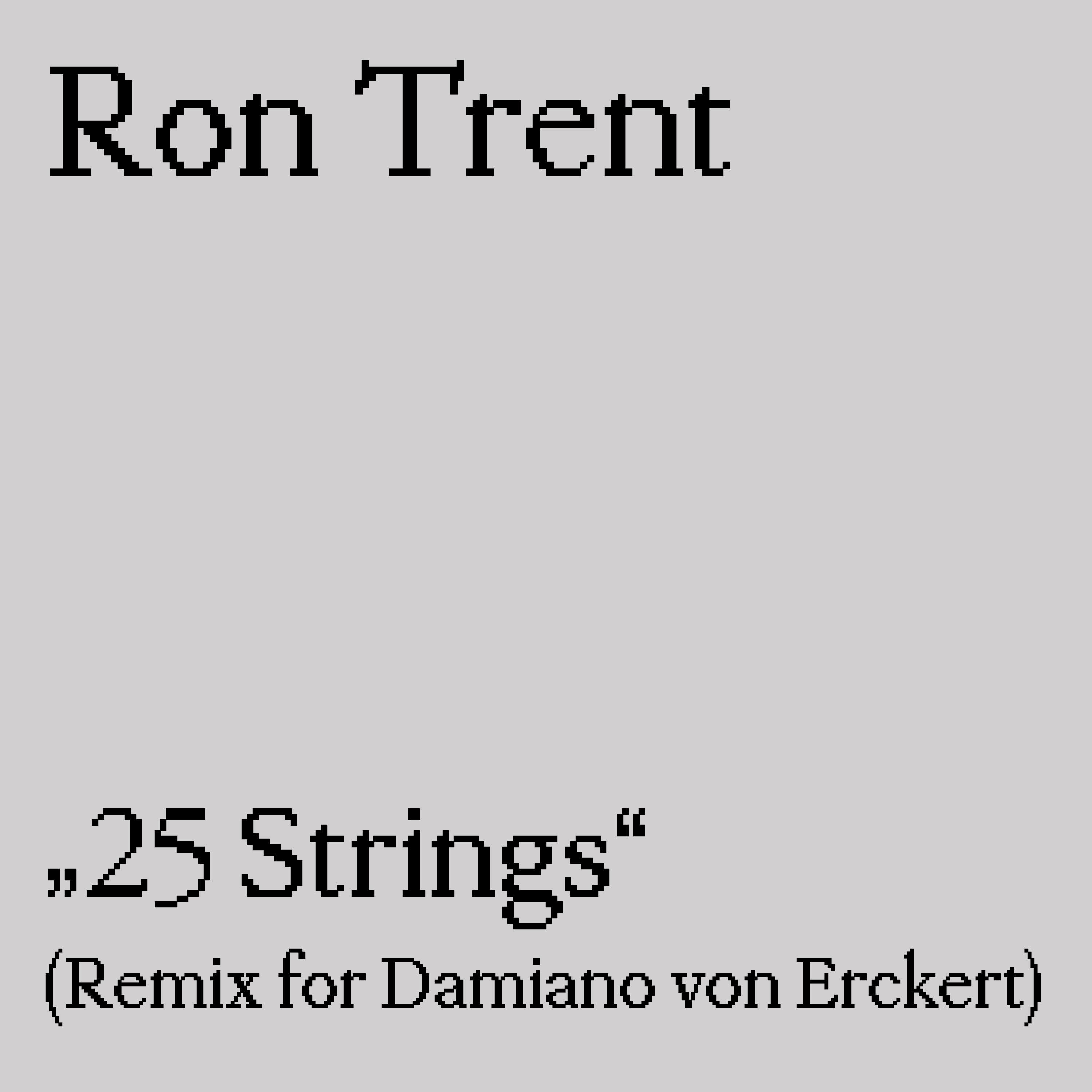 25 Strings (Remix for Damiano Von Erckert)