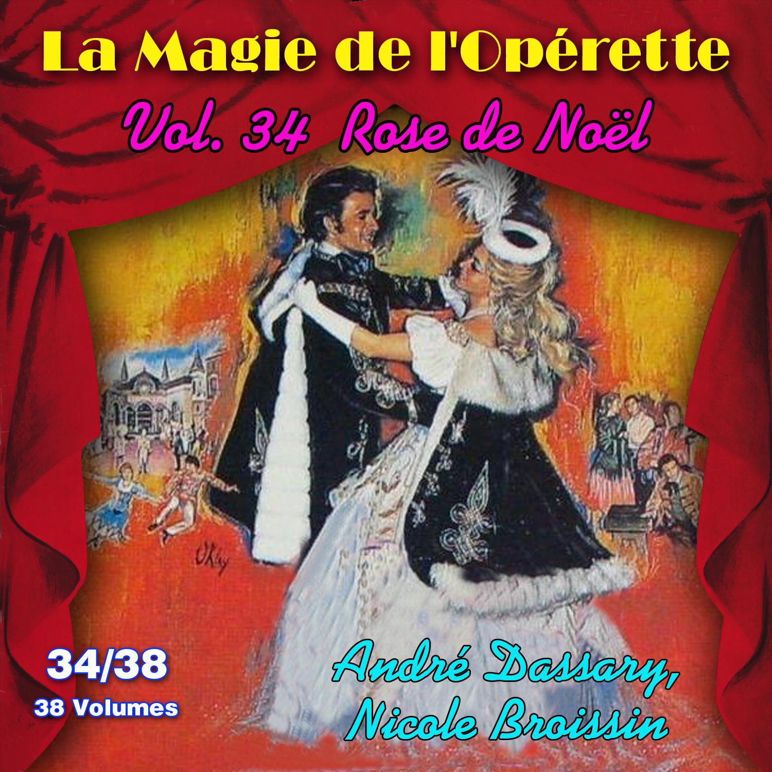 Rose de Noël - La Magie de l'Opérette en 38 volumes - Vol. 34/38专辑