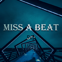 Miss A Beat (Original Mix)专辑