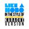 Like a Hobo (In the Style of Charlie Winston) [Karaoke Version] - Single专辑