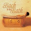 Bach for the Bath专辑