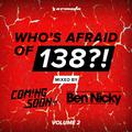 Who's Afraid Of 138?! (Vol. 2)