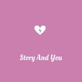 story and you