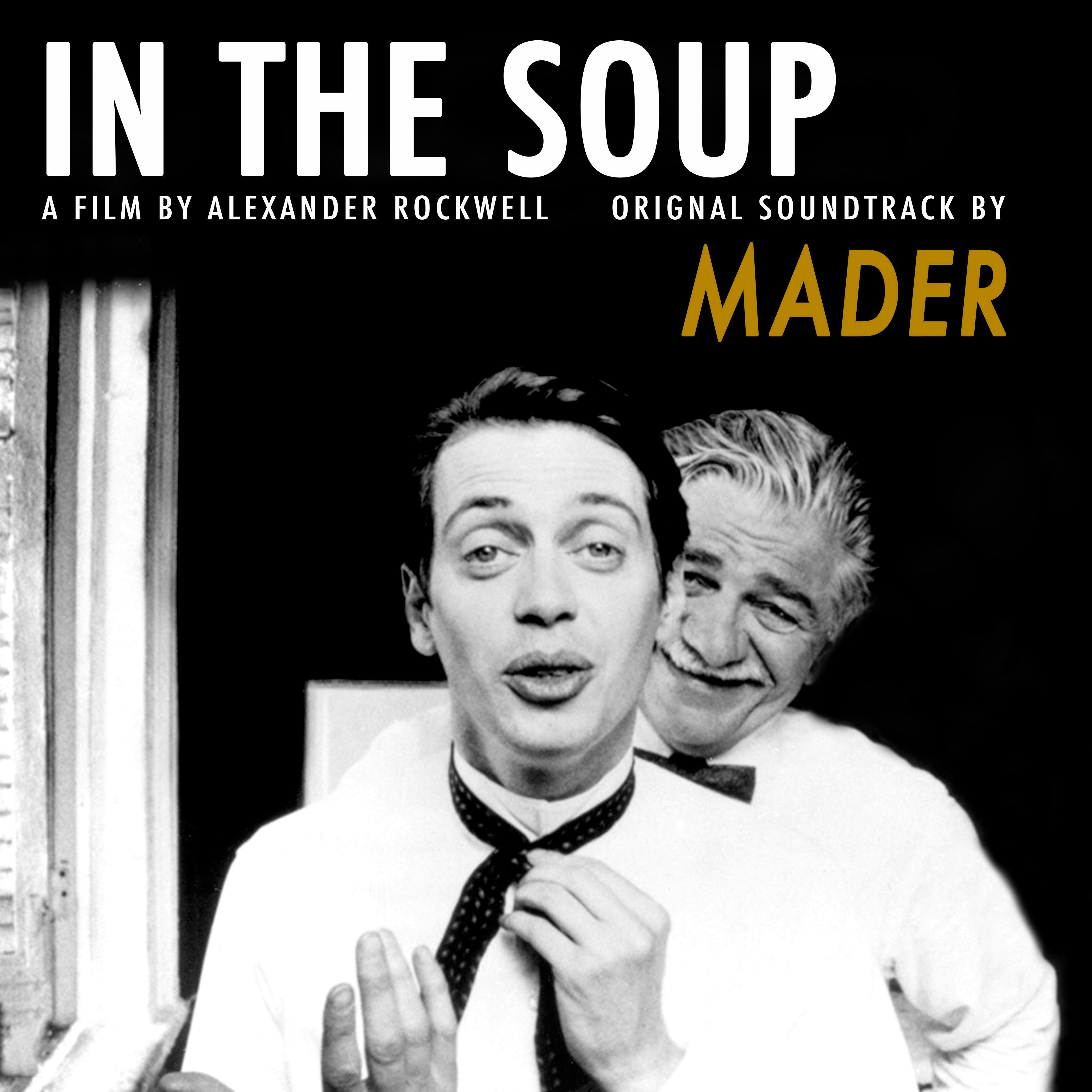 In the Soup (Original Motion Picture Soundtrack)专辑