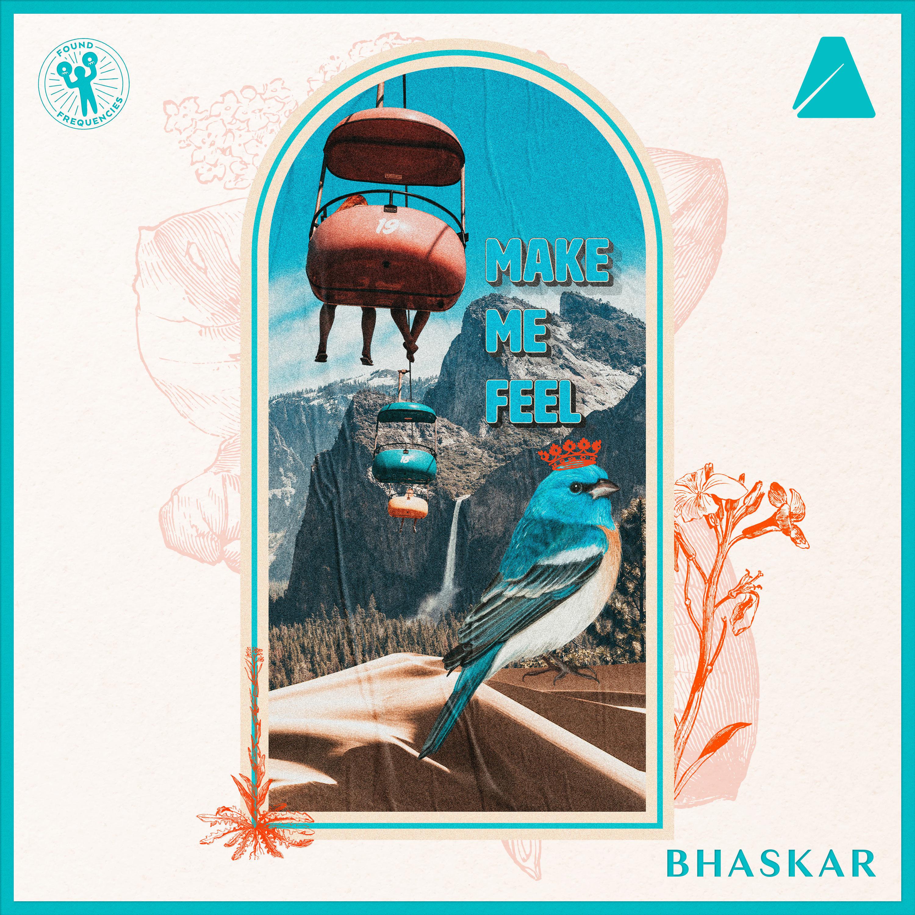 Bhaskar - Make Me Feel (Extended Mix)