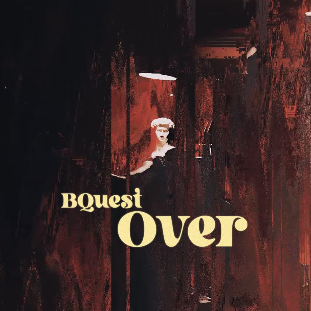 B Quest - Over