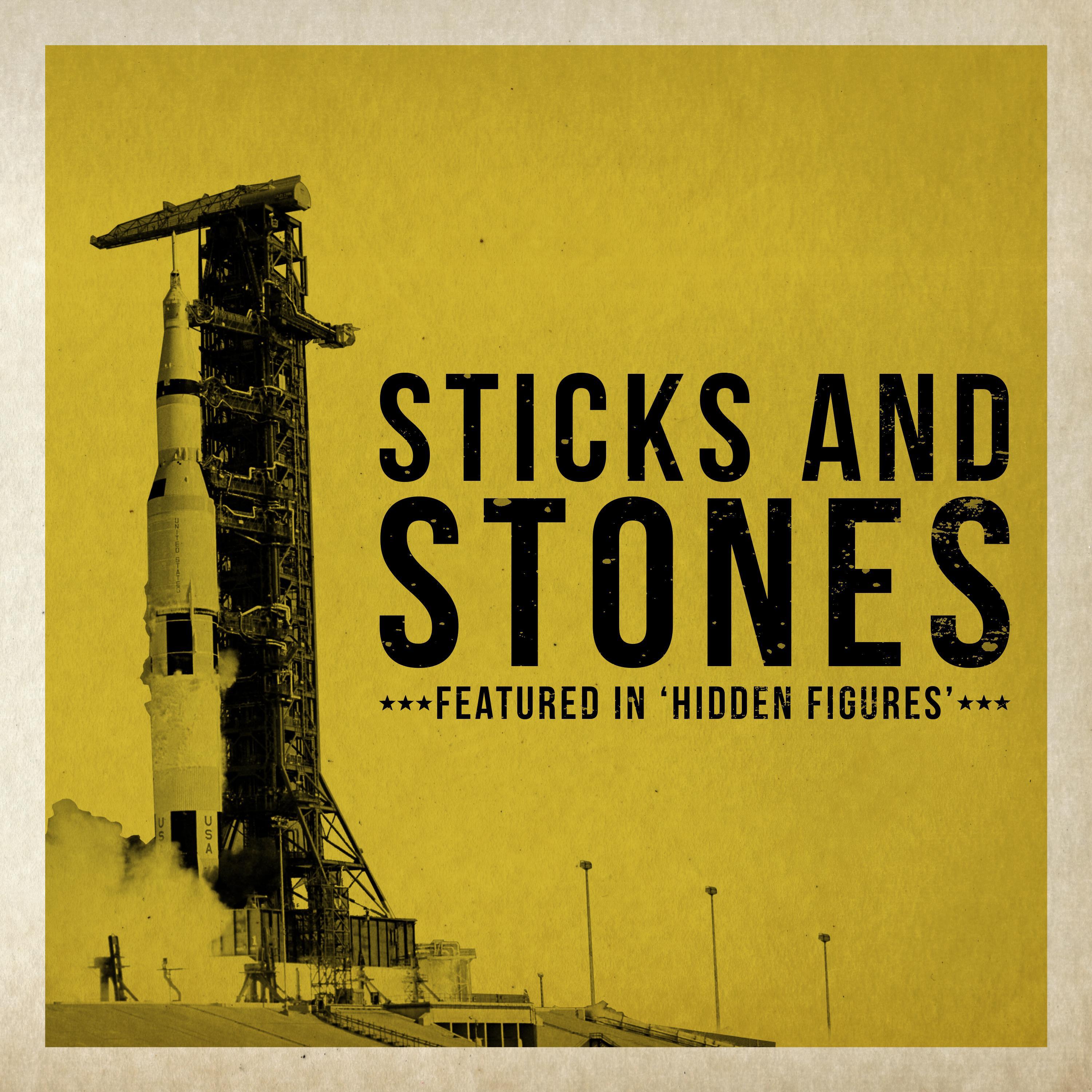 Sticks and Stones (Featured In "Hidden Figures")专辑