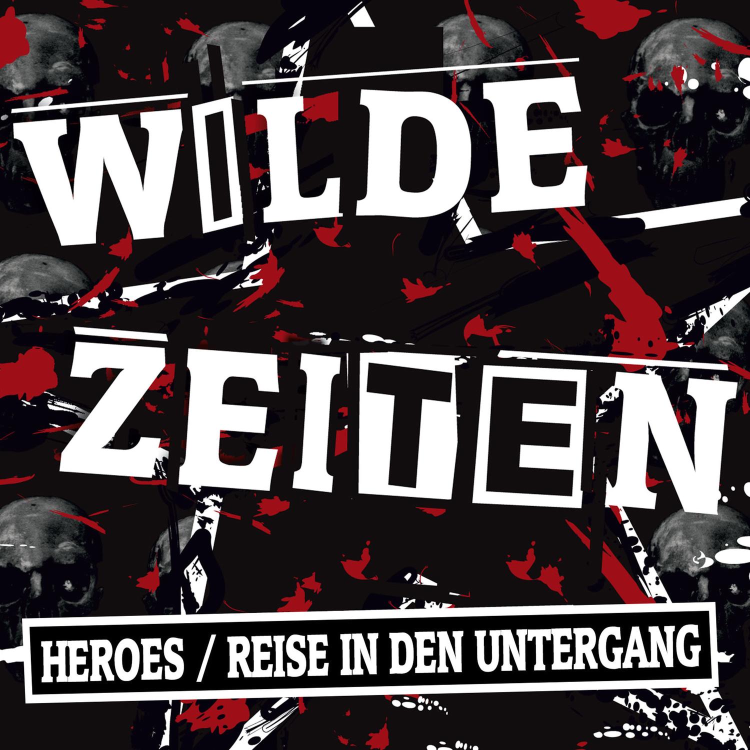 Heroes / Reise in den Untergang (2020 Remastered)