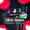 DJ FB DE JF - 4-4-2 Vida Rasa