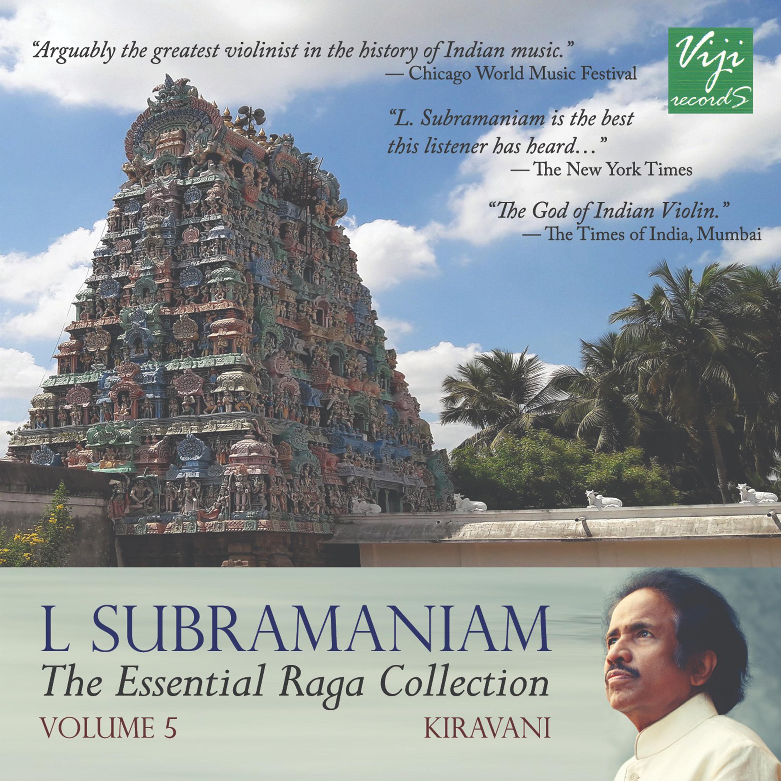 Kaligiyunte - Kiravani Raga