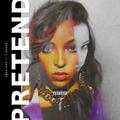 Pretend (Fwdslxsh Remix)